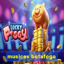 musicas botafogo